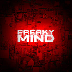 FREAKY MIND - Freaky Mind